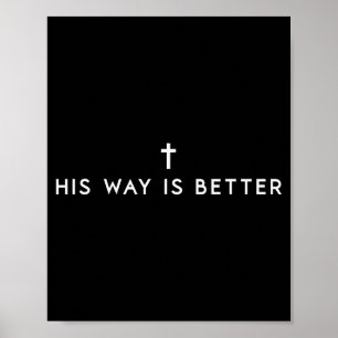 Sein Weg ist besser Minimalistisches christliches Poster