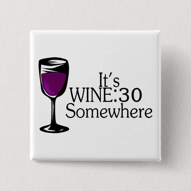 Sein Wein 30 irgendwo Button (Vorderseite)