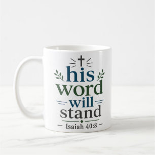 Sein Wort wird unerschütterliches Schriftversprech Kaffeetasse