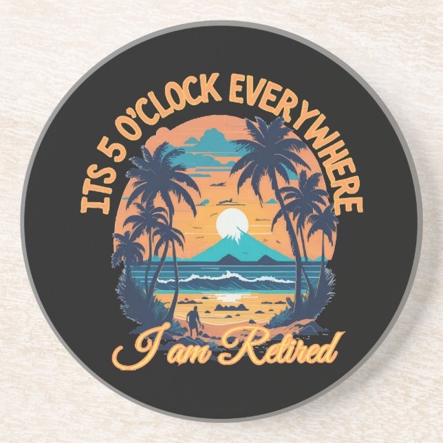 Seine 5 Uhr überall, wo ich pensioniert werde Getränkeuntersetzer (Vorne)