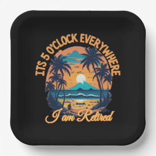 Seine 5 Uhr überall, wo ich pensioniert werde Pappteller