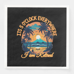 Seine 5 Uhr überall, wo ich pensioniert werde Serviette