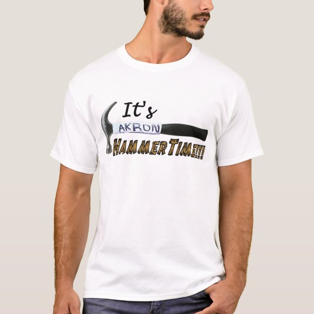 Seine Akron-Hammer-Zeit T-Shirt (Vorderseite)