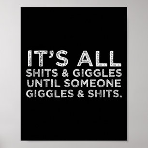 Seine alle S und Giggles Funny Adult Humor Freund Poster