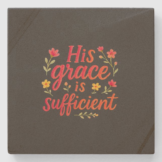 Seine Anmut reicht aus Steinuntersetzer (Vorderseite)