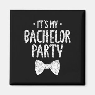 Seine Bachelor Party Hochzeit Groom Funny Bachlor Magnet