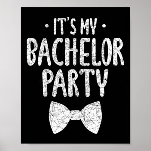 Seine Bachelor Party Hochzeit Groom Funny Bachlor Poster
