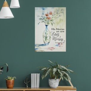 Seine Barmherzigkeit ist jeden Morgen neu Poster