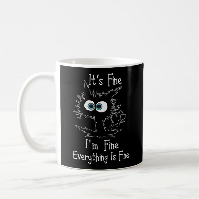 Seine feine im Fine Everything Fine Cat T Kaffeetasse (Links)