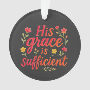 Seine Gnade genügt Ornament