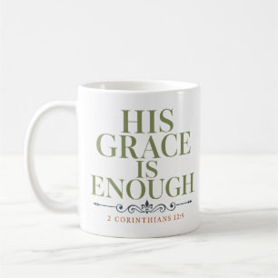 Seine Gnade ist ausreichend Christlicher Ermutigun Kaffeetasse