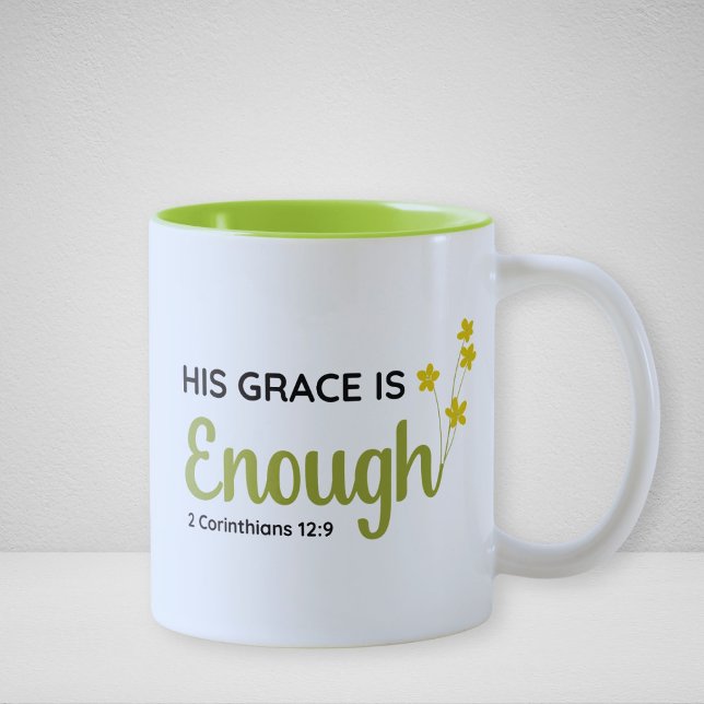 Seine Gnade ist genug, 2 Korinthen 12:9 Glaubensst Zweifarbige Tasse (Von Creator hochgeladen)
