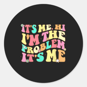 Seine ich bin im Problem ist seine Vintage Trendse Runder Aufkleber