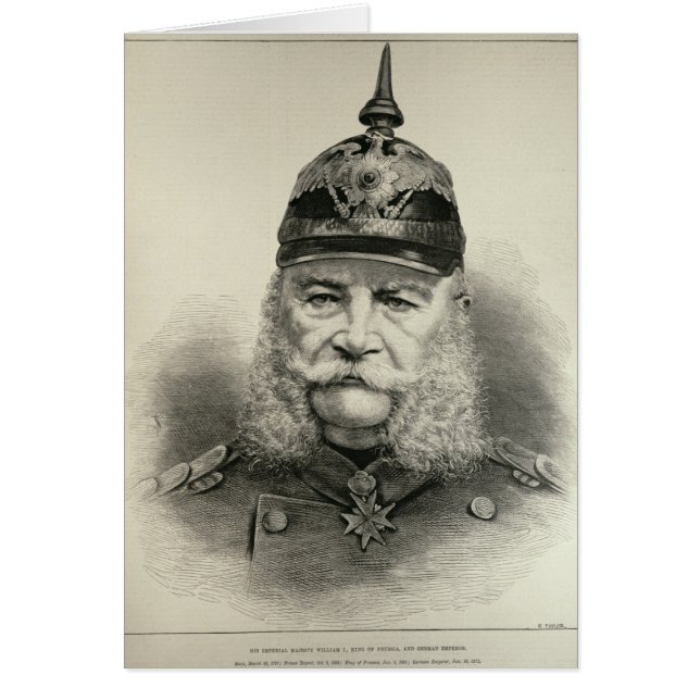 Seine Kaisermajestät William I (Vorne)