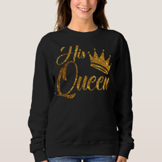 Seine Königin Kronen romantische Mann und Ehefrau Sweatshirt