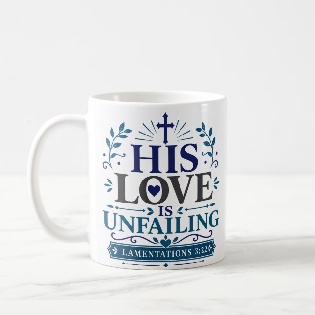 Seine Liebe ist unerschütterlich Christlicher Hoff Kaffeetasse (Links)