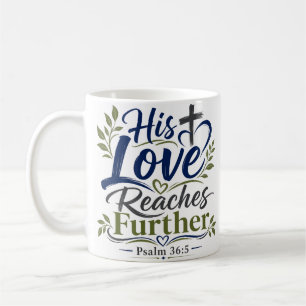Seine Liebe reicht weiter Religiöser Schriftzug Zi Kaffeetasse