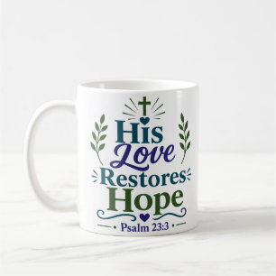 Seine Liebe stellt Hoffnung wieder her Religiöser Kaffeetasse