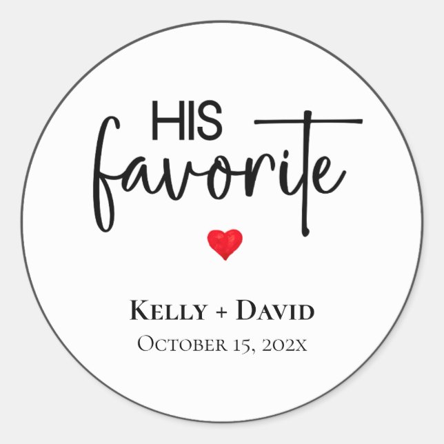 Seine Lieblings-Gastgeschenk Hochzeit-Aufkleber fü Runder Aufkleber (Vorderseite)