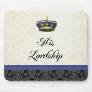 Seine Lordschaft Mousepad