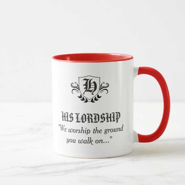 "SEINE LORDSCHAFT" - PERSONALISIEREN TASSE (Rechts)