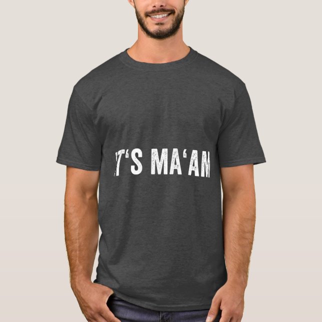 Seine Maam T Trans Frauen Geschenkidee missachtet T-Shirt (Vorderseite)