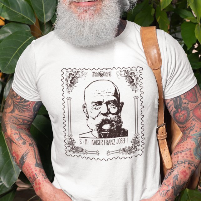 Seine Majestät Kaiser Franz Joseph I T-Shirt (Ehren Sie die Geschichte mit diesem einzigartigen weißen T-Shirt! )