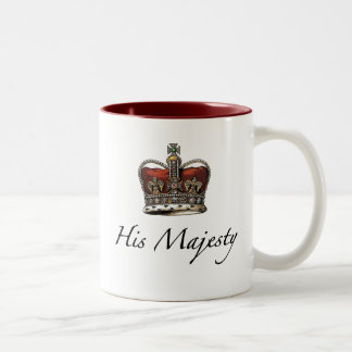 Seine Majestät, seine Hoheit Zweifarbige Tasse