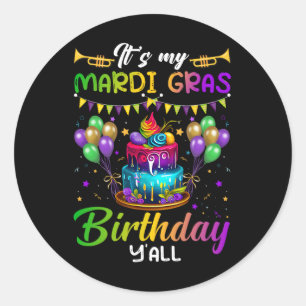 Seine Mardi Gras Geburtstag Yall Mardi Gras Happy  Runder Aufkleber