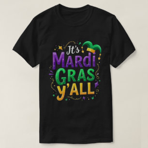 Seine Mardi Gras Yall Mardi Gras Kostümparade T-Shirt