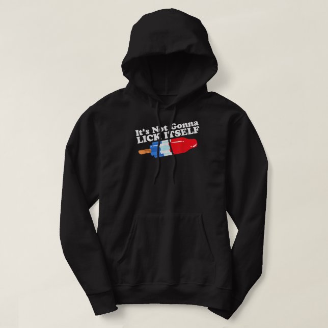 Seine Nicht-Gonna Lick sich selbst Funny Popsikel  Hoodie (Design vorne)