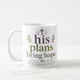 Seine Pläne bringen Hoffnung Christliche Zitate Sa Kaffeetasse