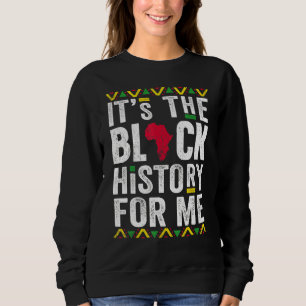 Seine schwarze Geschichte für mich Melanin afrikan Sweatshirt