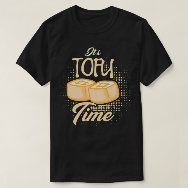 Seine Tofu Time Nachhaltig Soy Vegetarian Vegan Gi T-Shirt (Design vorne)