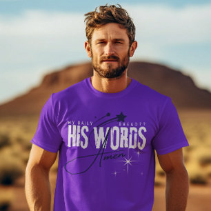 Seine Worte _ Mein tägliches Brot - Jesus Christli T-Shirt