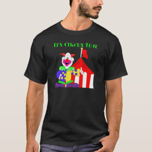 Seine Zirkus-Zeit T-Shirt