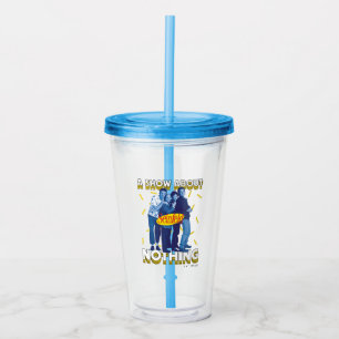 Seinfeld A Show About Nothing Acryltrinkbecher