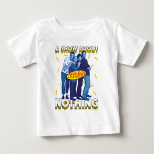 Seinfeld   A Show About Nothing Baby T-shirt