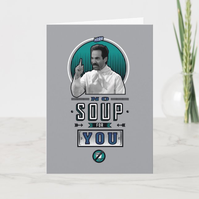 Seinfeld | Keine Suppe für Sie Graphic Karte (Vorderseite)