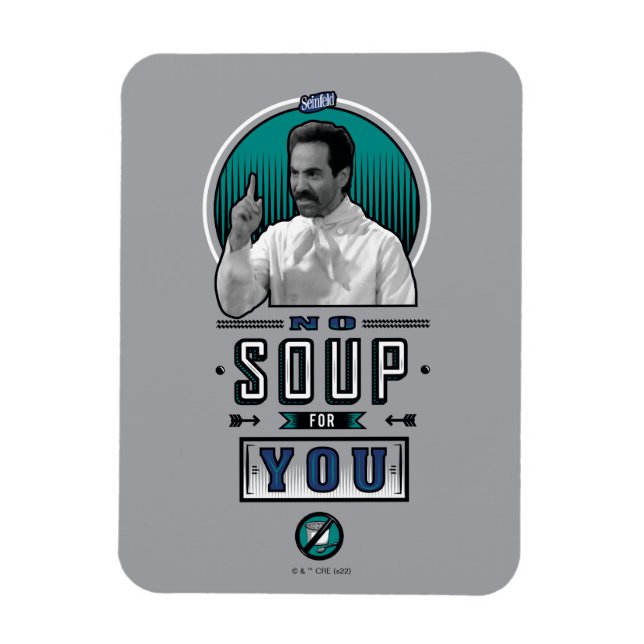 Seinfeld | Keine Suppe für Sie Graphic Magnet (Vertikal)