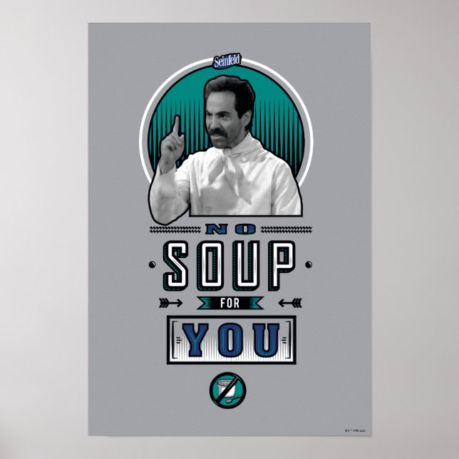 Seinfeld | Keine Suppe für Sie Graphic Poster (Vorne)