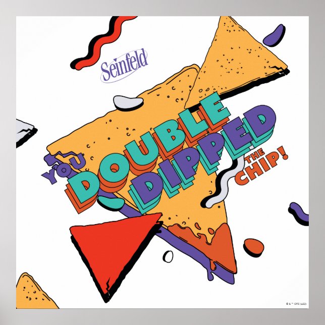 Seinfeld | Sie haben den Chip verdoppelt Poster (Vorne)