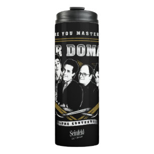 Seinfeld Sind Sie Master Ihrer Domain? Thermosbecher