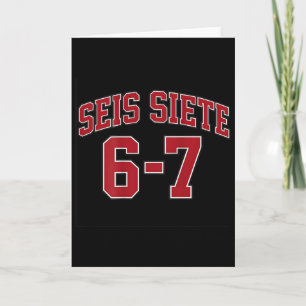 Seis Siete 67 im spanischen Sporttrikot-Stil-Meme Karte