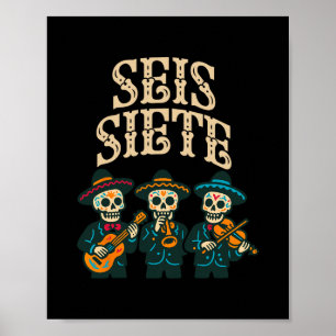 Seis Siete Mexican 67 Lustige Schädel Grafik Poster