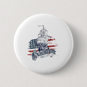 Seit 1773 am 4. Juli das Tee verbreiten vier Button