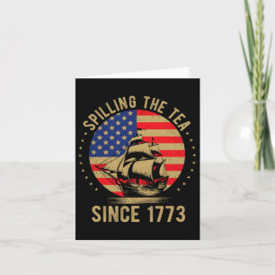 Seit 1773 am 4. Juli das Tee verbreiten vier Karte