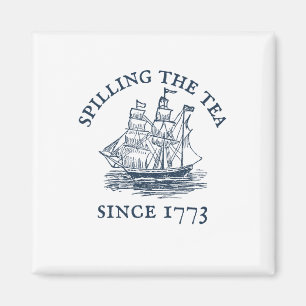 Seit 1773 am 4. Juli das Tee verbreiten vier Magnet