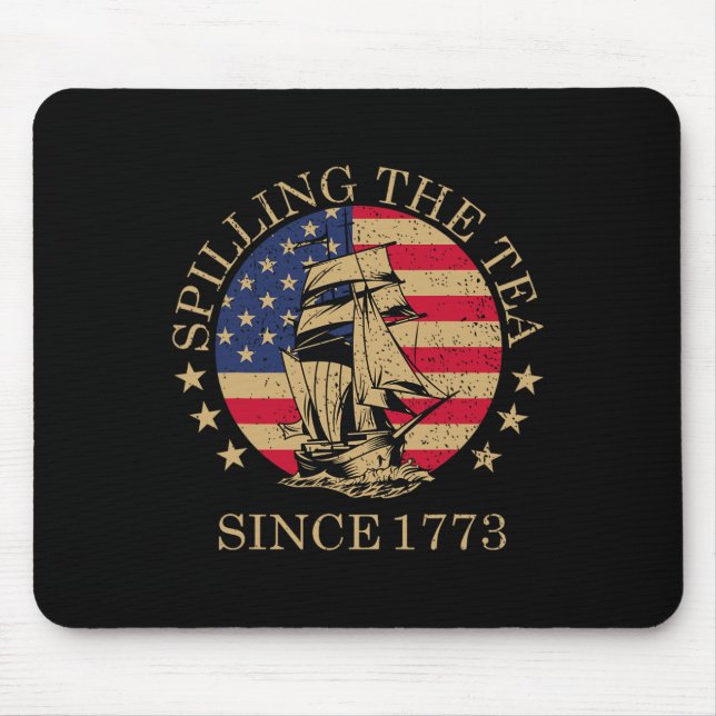 Seit 1773 am 4. Juli das Tee verbreiten vier Mousepad (Vorne)
