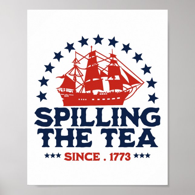 Seit 1773 am 4. Juli das Tee verbreiten vier Poster (Vorne)